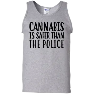 Cannabis I Safer Than Police Tank Top